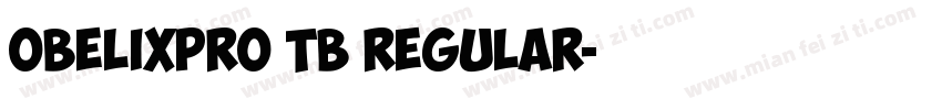 ObelixPro TB Regular字体转换